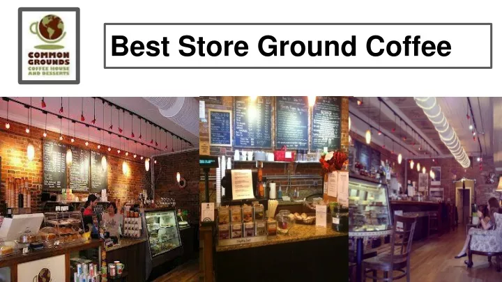 best store ground coffee