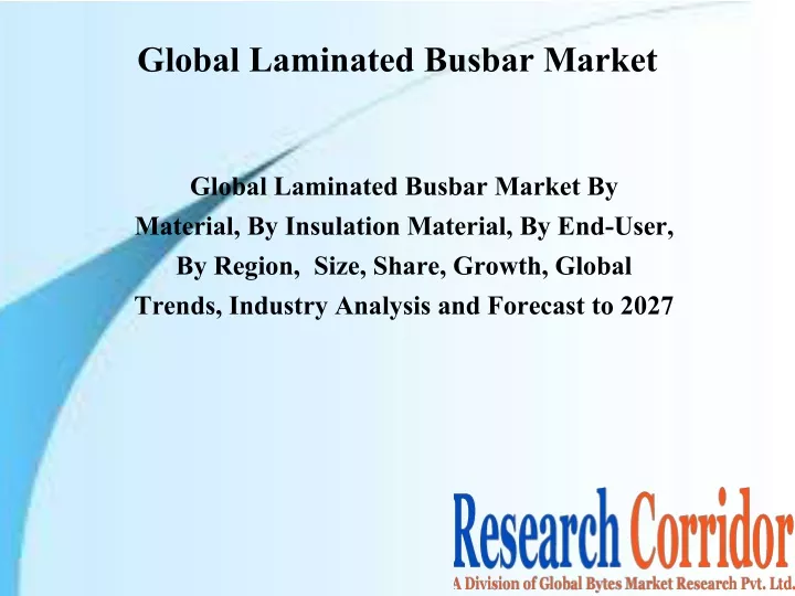 global laminated busbar market