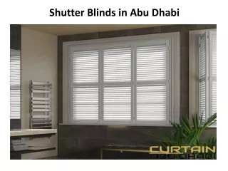 Shutter Blinds in Abu Dhabi