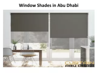 Window Shades in Abu Dhabi