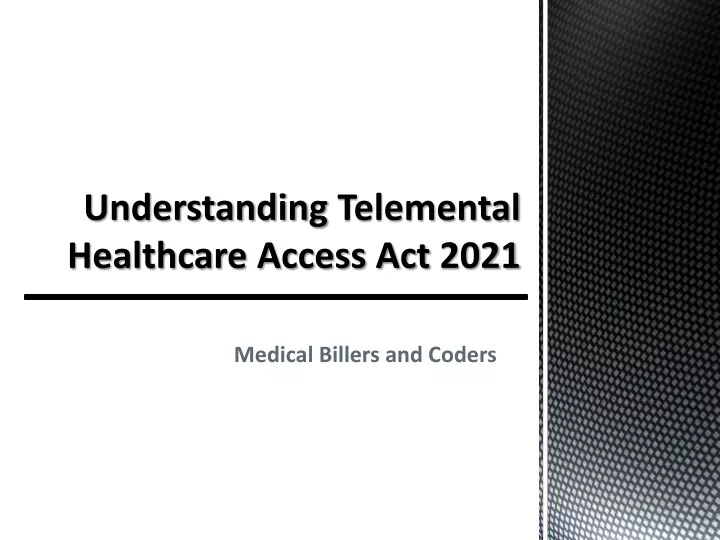 understanding telemental healthcare access act 2021