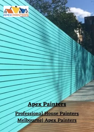 Professional House Painters Melbourne Apex Painters