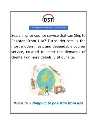 Shipping to Pakistan From Usa  Dstcourier.com