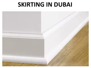 skirting in dubai