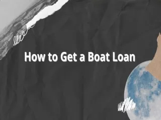 How to Get a Boat Loan