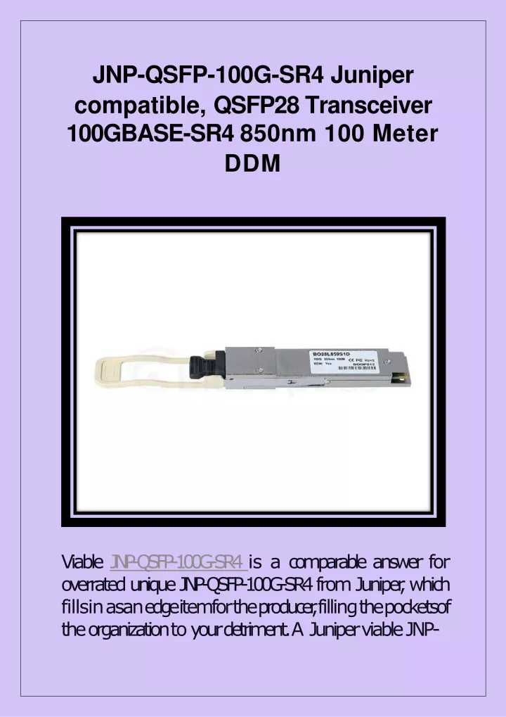 jnp qsfp 100g sr4 juniper compatible qsfp28 transceiver