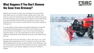 what happens if you don t remove the snow from