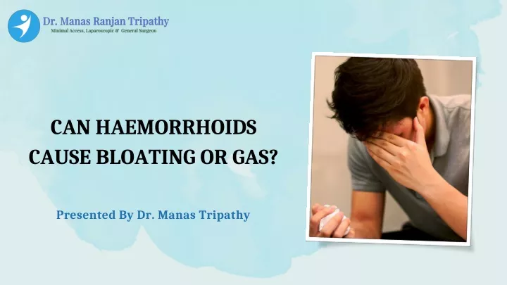 can haemorrhoids cause bloating or gas