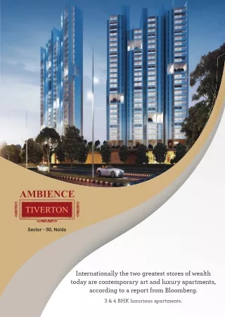 Ambience Tiverton 3,4 BHK Premium Residential Apartment in Sec. 50 Noida