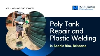 Poly Tank Repair and Plastic Welding in Scenic Rim, Brisbane