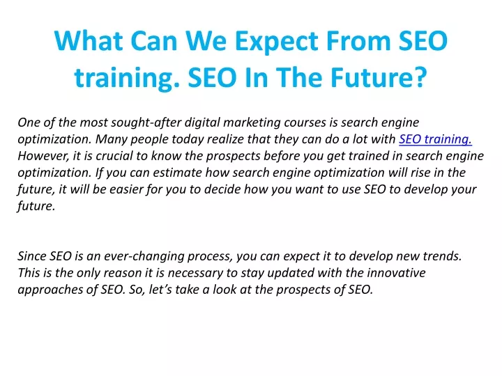 what can we expect from seo training seo in the future