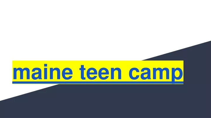 maine teen camp