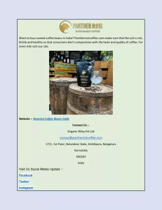 Roasted Coffee Beans India | Panthernoircoffee.com