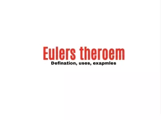 eulers theroem defination uses exapmles