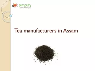 tea manufacturers in assam