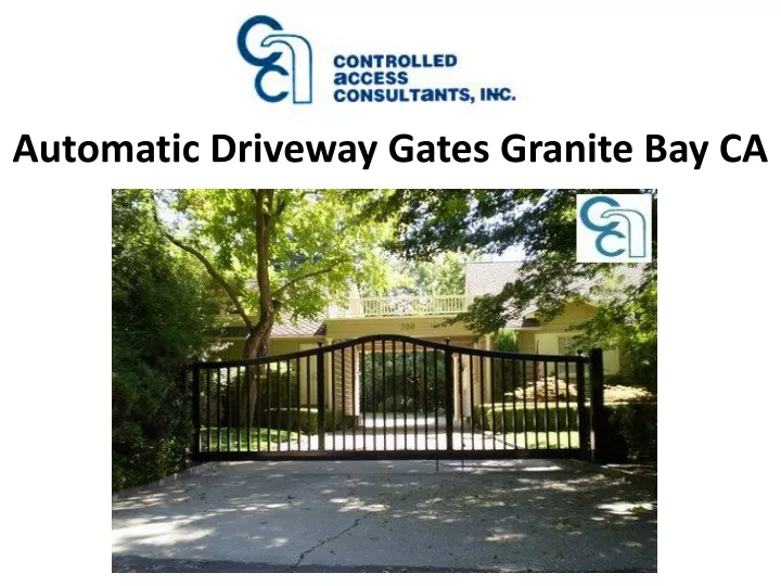 automatic driveway gates granite bay ca