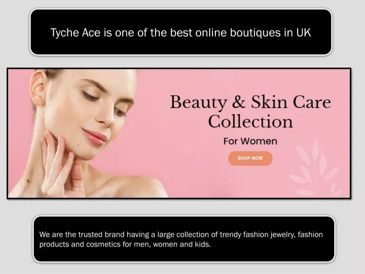 tyche ace is one of the best online boutiques