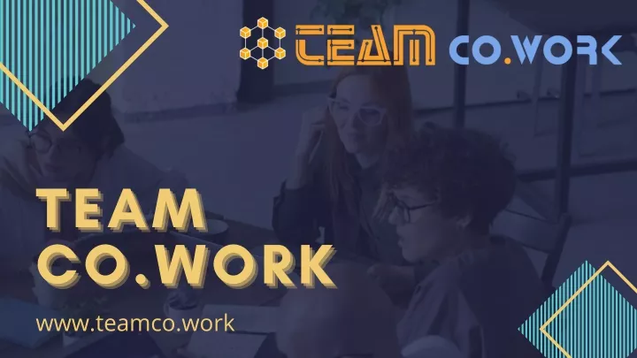 team team team co work co work co work