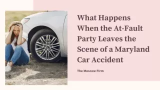 What Happens When the At-Fault Party Leaves the Scene of a Maryland Car Accident