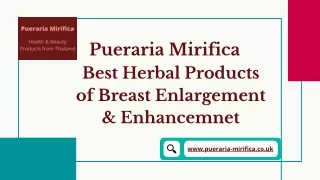 Pueraria Mirifica Best Herbal Products Of Breast Enlargement & Enhancement
