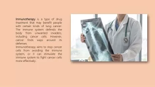 Everything You Need to Know Immunotherapy Treatment For Lung Cancer