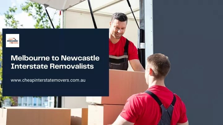 melbourne to newcastle interstate removalists
