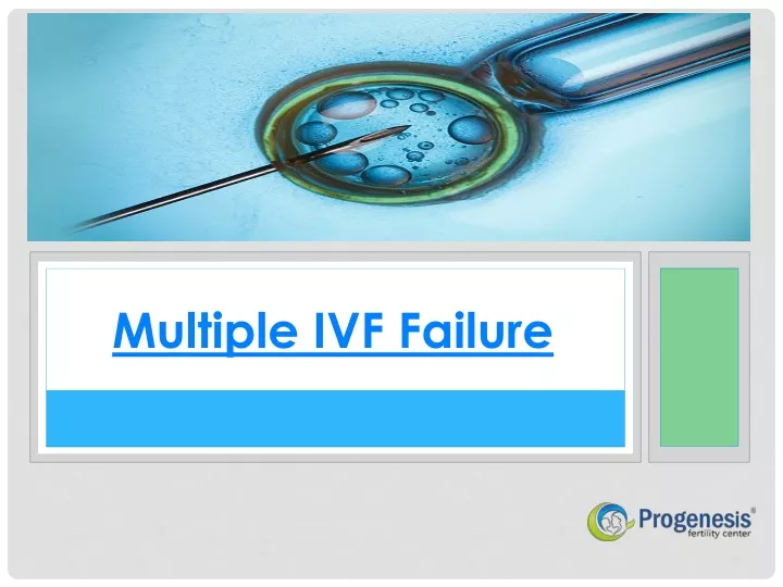 multiple ivf failure
