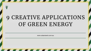 9 creative applications of Green Energy