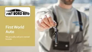 Get Your Dream Car and Financial Help with First World Auto