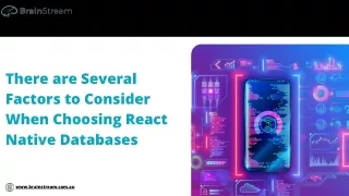 There are Several Factors to Consider When Choosing React Native Databases