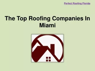 The Top Roofing Companies In Miami