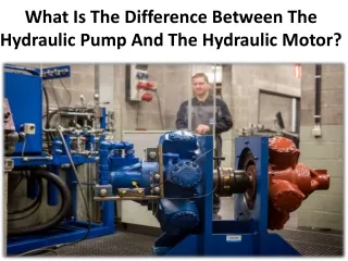 Choosing the right Hydraulic Pumps & motors types