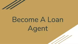 Become A Loan Agent