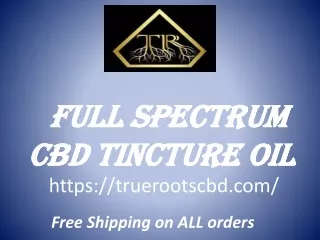 Full Spectrum CBD Tincture oil