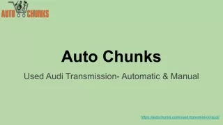 Used Audi Transmission- Automatic & Manual PDF