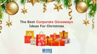 The Best Corporate Giveaways Ideas For Christmas |DIY Printing