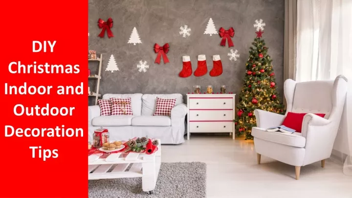 diy christmas indoor and outdoor decoration tips