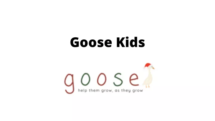 goose kids