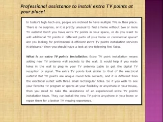 professional assistance to install extra