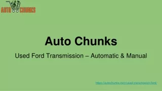 Used Ford Transmission – Automatic & Manual PPT