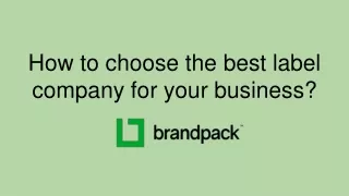 How to choose the best label company for your business_