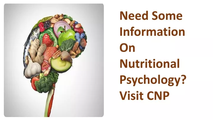 need some information on nutritional psychology