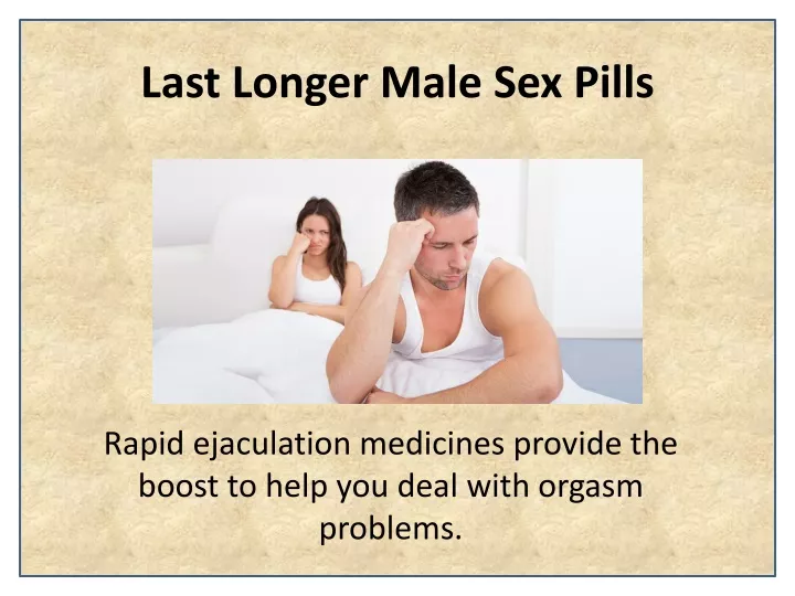 last longer male sex pills