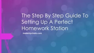 the step by step guide to setting up a perfect homework station