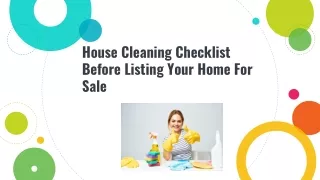 House Cleaning Checklist Before Listing Your Home For Sale