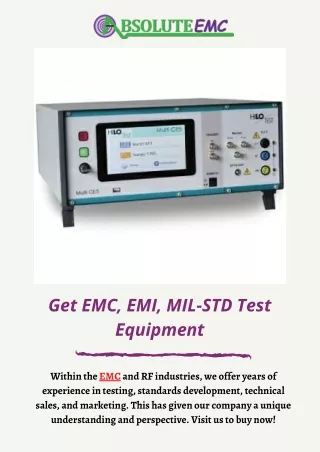 Get EMC, EMI, MIL-STD Test Equipment