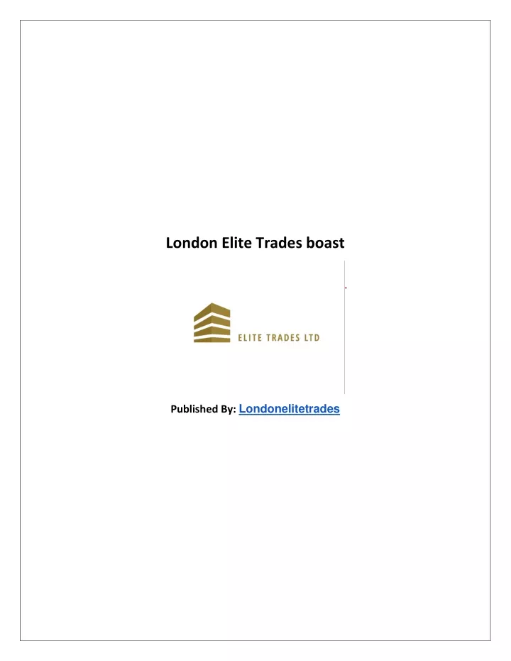 london elite trades boast