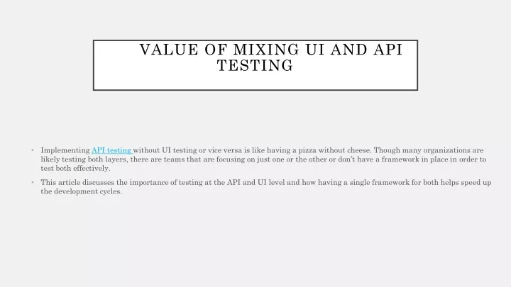 the value of mixing ui and api testing