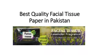 Best Quality Facial Tissue Paper in Pakistan
