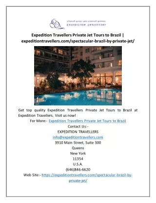 Expedition Travellers Private Jet Tours to Brazil